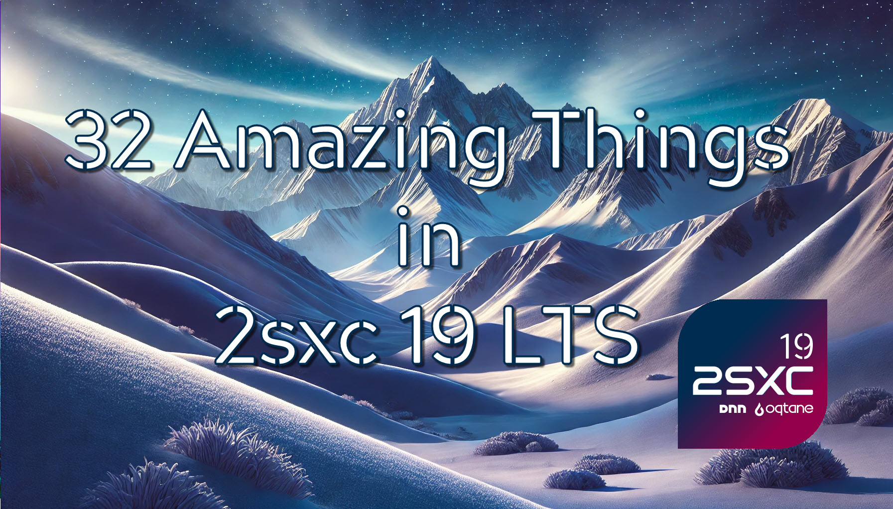 32 Amazing Things in 2sxc 19.03 LTS